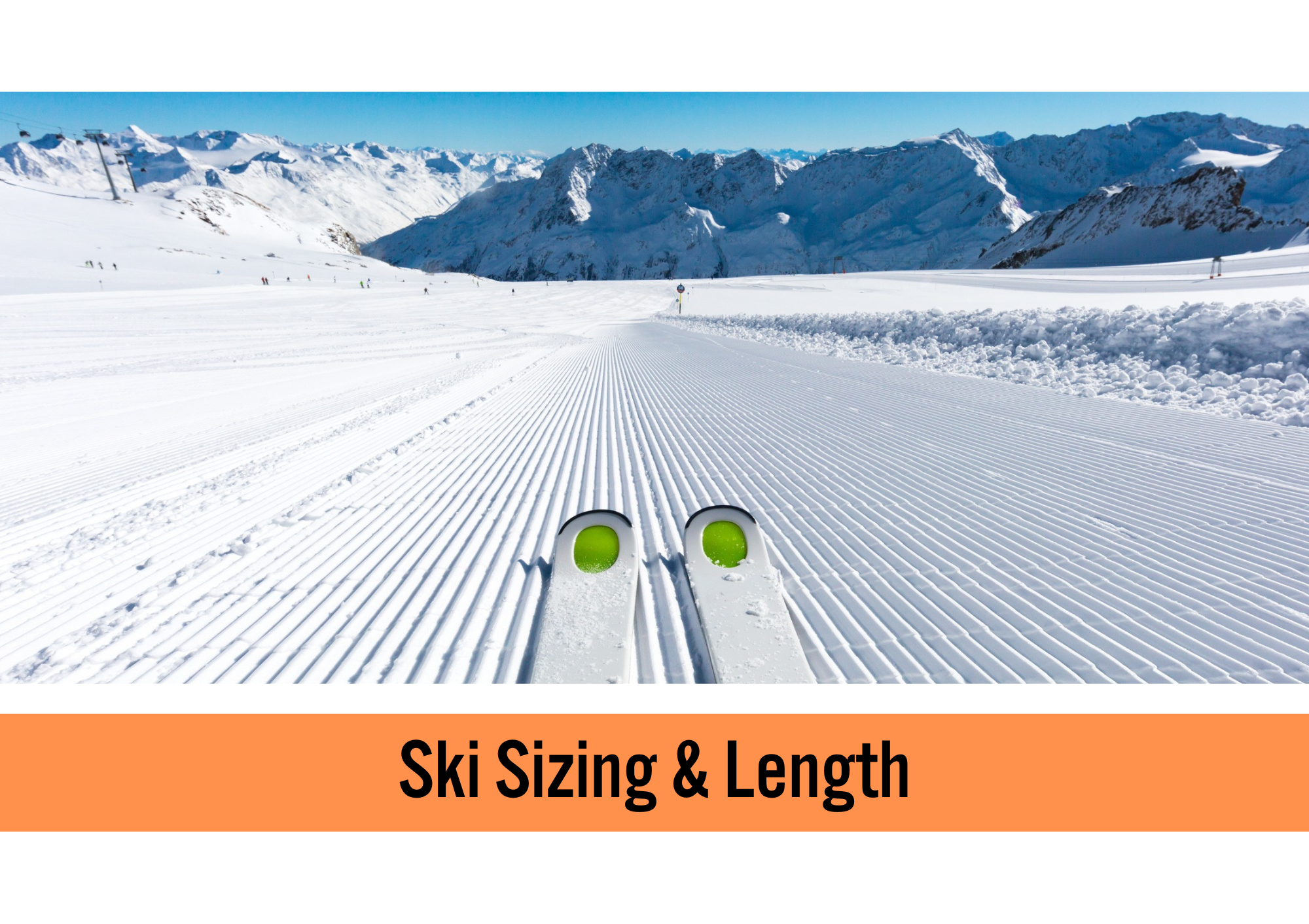 Ski Sizing & Length